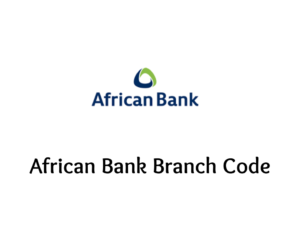 African Bank Branch Code