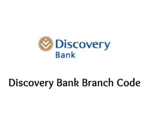 discovery bank BRANCH CODE